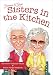 Gramma & Ginga: Sisters in the Kitchen by 