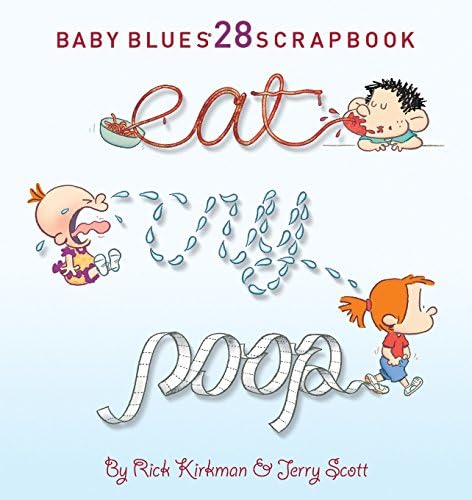 Eat, Cry, Poop (Volume 35) (Baby Blues)