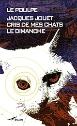 Cris de mes chats le dimanche