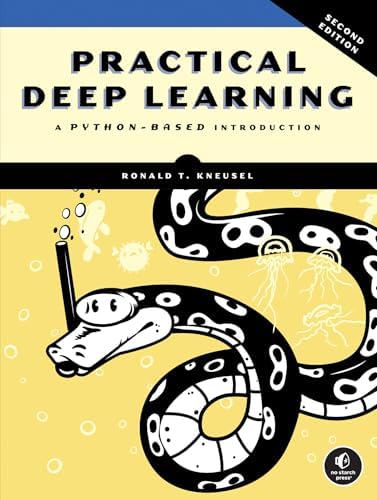 Python Deep Learning: Understand how deep neural networks work and