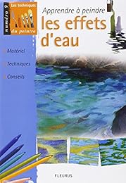 Apprendre à peindre les effets d'eau