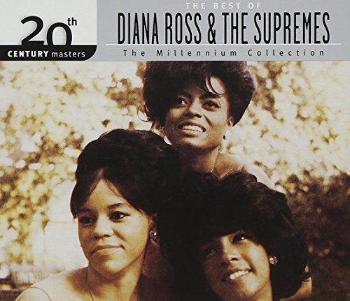 The Best of Diana Ross & the Supremes (20th Century Masters: Millennium Collection)