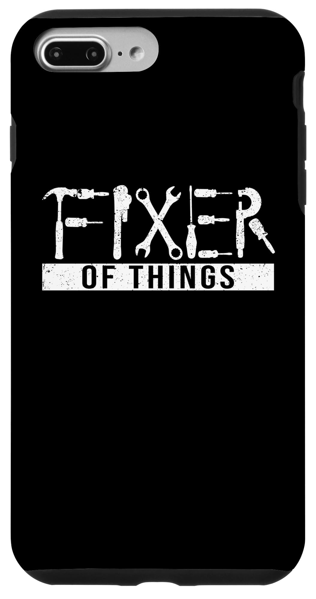 iPhone 7 Plus/8 Plus Fixer Of Things Handyman Carpenters Home Improvement Builder Case