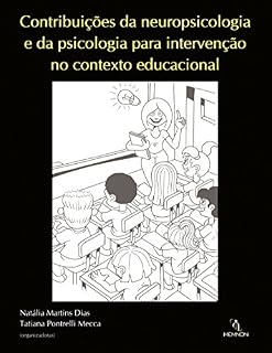 Livro neuropsicologia e da psicologia e da psicologia para intervenção no contexto educacional