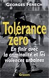 Tolérance zéro (Documents Français) (French Edition) by 