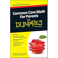 Common Core Math For Parents For Dummies with Videos Online book cover Common Core Math For Parents For Dummies with Videos Online book cover