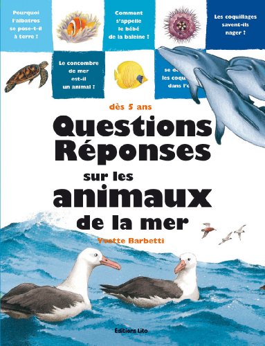 Questions-réponses sur les animaux de la mer