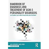 Handbook of Diagnosis and Treatment of DSM-5 Personality Disorders: Assessment, Case Conceptualization, and Treatment, Third