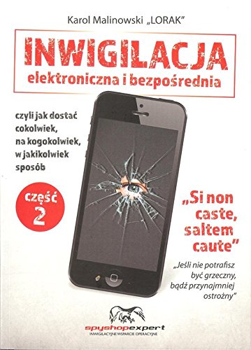 Inwigilacja elektroniczna i bezposrednia. Czesc 2