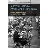 A Social History of American Technology
