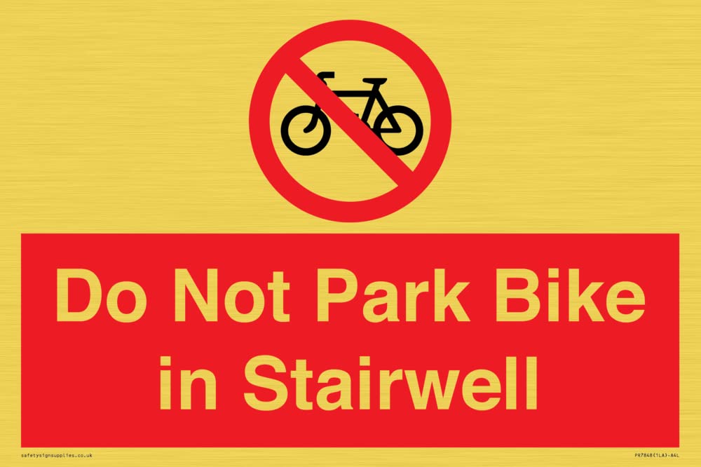 Do Not Park Bike in Stairwell Sign - 300x200mm - A4L
