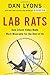 Lab Rats: How Silicon Valley Made Work Miserable for the Rest of Us - Book by Dan Lyons