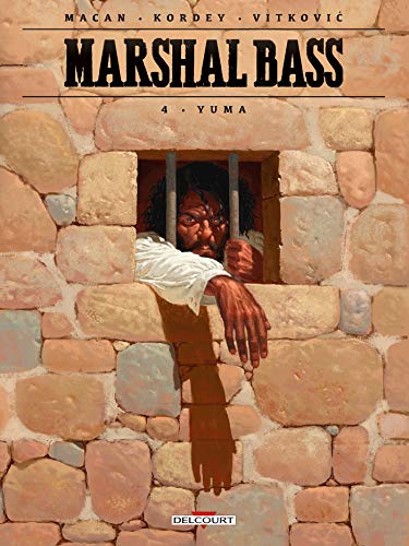 Marshal Bass, Tome 4 : Yuma by 