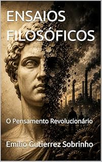 Livro ENSAIOS FILOSÓFICOS: O Pensamento Revolucionário