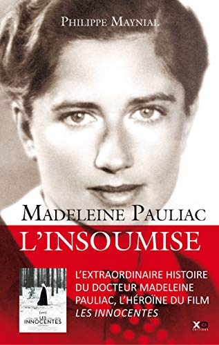 Madeleine Pauliac: l'insoumise