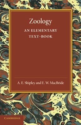 Zoology: An Elementary Text-Book (Cambridge Biological Series)