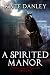 A Spirited Manor (O'Hare House Mysteries Book 1)