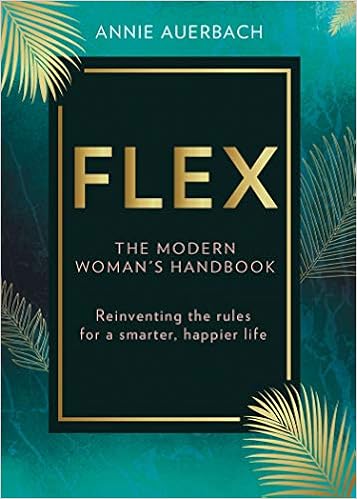 Flex The Modern Woman S Handbook Amazon Co Uk Auerbach Annie Books Flex The Modern Woman S Handbook Amazon Co Uk Auerbach Annie Books