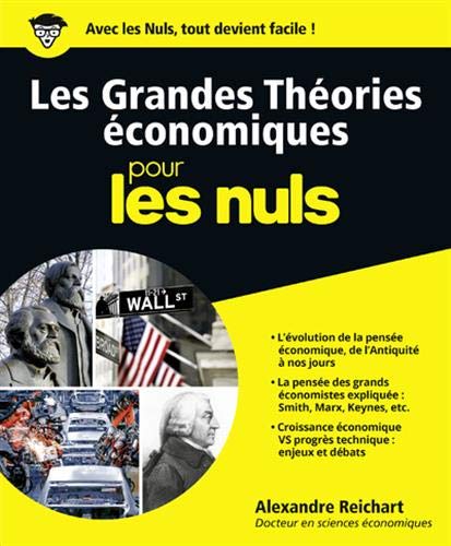 Les grandes théories économiques pour les nuls by