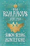 The Romanovs: 1613-1918
