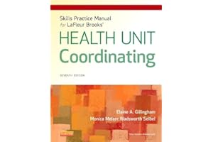 Skills Practice Manual for LaFleur Brooks' Health Unit Coordinating