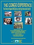 THE CONGO EXPERIENCE:The  Story of The Democratic Republic of the Congo