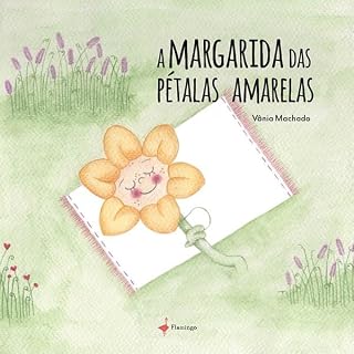 Livro A Margarida das Pétalas Amarelas