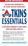 The Atkins Essentials: A Two-Week Program to Jump-start Your Low-Carb Lifestyle