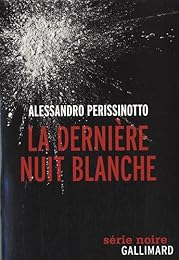 La  dernière nuit blanche