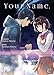Your Name. T03 (Your Name. (3)) (French Edition) by 