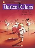Dance Class #4: A Funny Thing Happened on the Way to Paris... (Dance Class Graphic Novels)