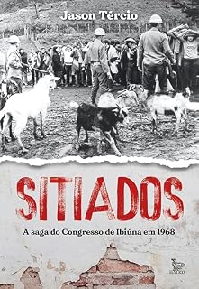 Livro Sitiados; A saga do Congresso de Ibiúna em 1968