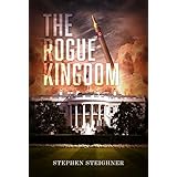 The Rogue Kingdom: An Espionage Thriller About the US and North Korea