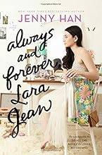 Always and Forever, Lara Jean (To All the Boys I've Loved Before)