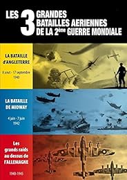 Les 3 Grandes Batailles Aériennes De La 2ème Guerre Mondiale