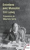 Entretiens avec Mussolini (TEMPUS t. 639) (French Edition) by