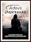 Livro A Deus Depressão: Ajudando Você a Se Libertar do Grande Mal do Século XXI