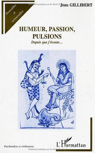 Humeur, passion, pulsions