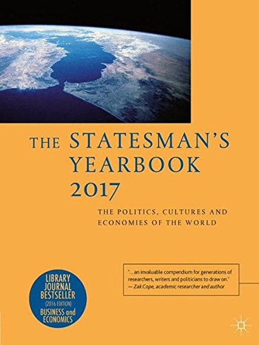 The Statesman's Yearbook 2017: The Politics, Cultures and Economies of the WorldFrom Palgrave Macmillan