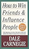 How To Win Friends And Influence People.
