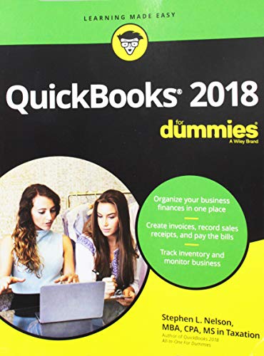 QuickBooks 2018 For Dummies (For Dummies (Computer/Tech)) (Quicken 2019 Best Price)