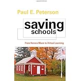 Saving Schools: From Horace Mann to Virtual Learning