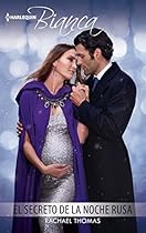 El secreto de la noche rusa (Bianca) (Spanish Edition) El secreto de la noche rusa (Bianca) (Spanish Edition)