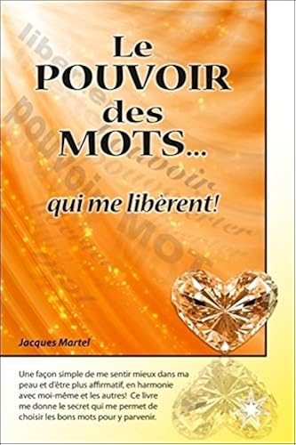 Download Le pouvoir des mots... qui me libèrent ! PDF