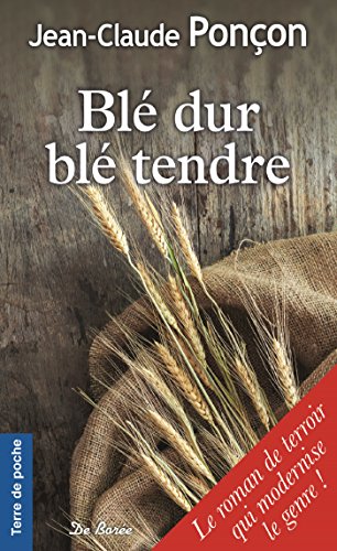 Blé dur, blé tendre