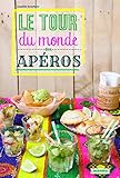 Le tour du monde des apéros by 