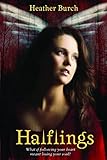 Halflings (A Halflings Novel)