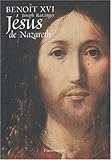 Jésus de Nazareth (French Edition) by