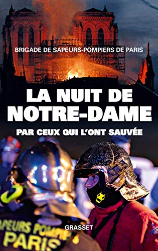 La nuit de Notre-Dame : Par ceux qui l'ont sauvée by 