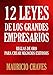 12 Leyes de los Grandes Empresarios (Timeless Wisdom Collection) (Spanish Edition)